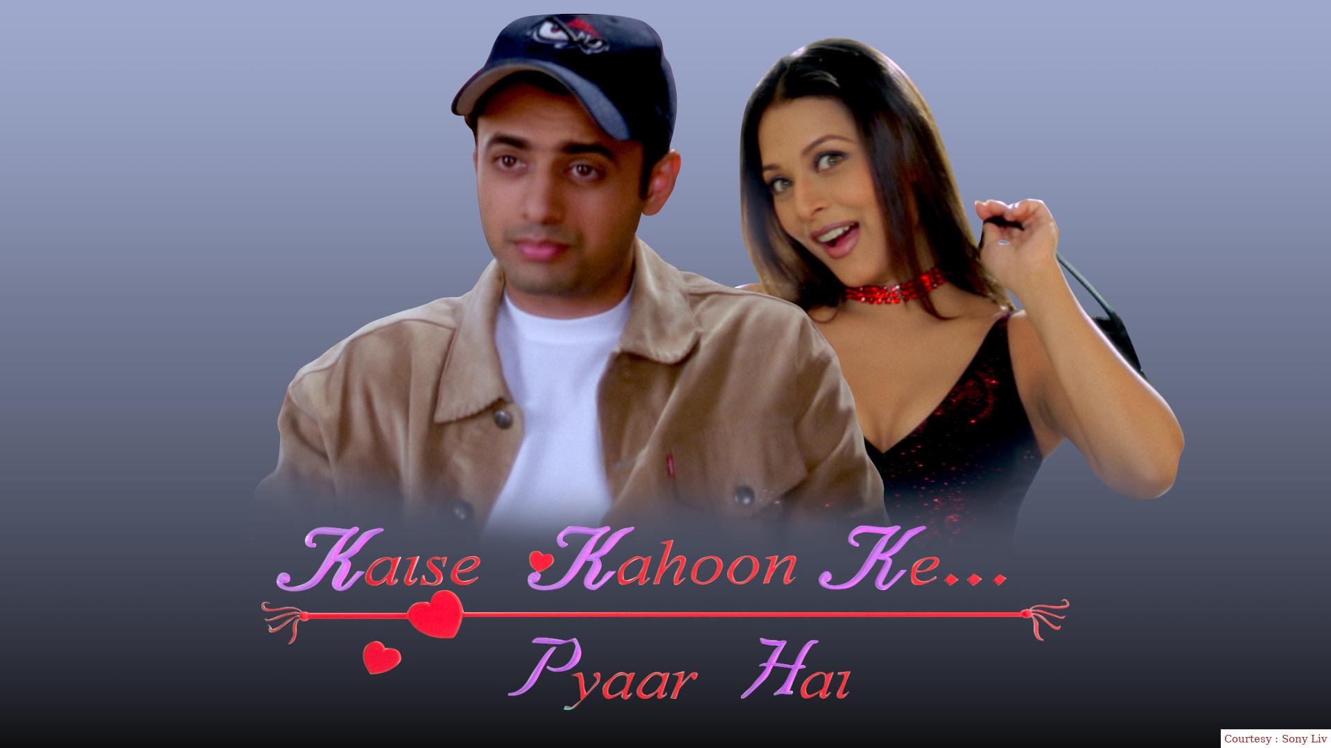 Watch Free  Kaise Kahoon Ke... Pyaar Hai Full Movie Online