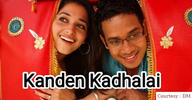 Watch Free  Kanden Kadhalai Full Movie Online