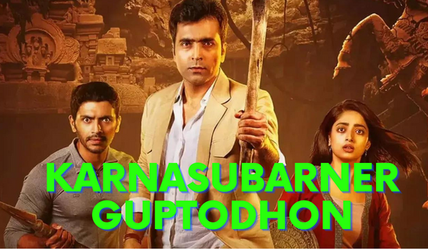 Watch Free  Karnasubarner Guptodhon Full Movie Online