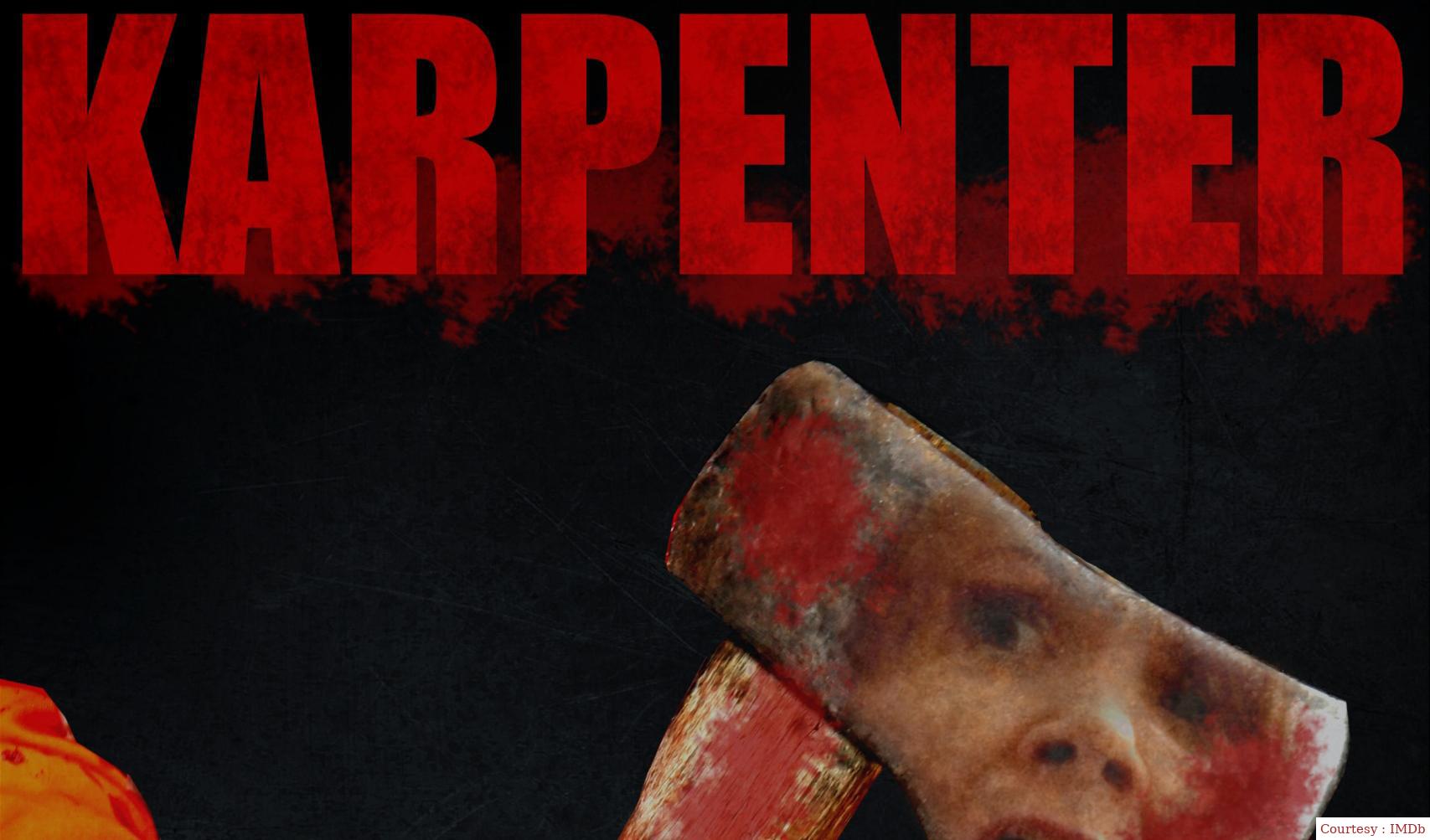 Watch Free  Karpenter Full Movie Online