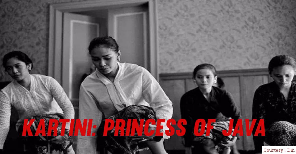 Watch Free  Kartini: Princess of Java Full Movie Online