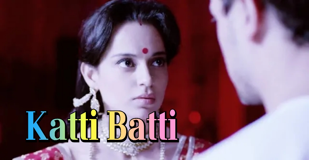 Katti Batti