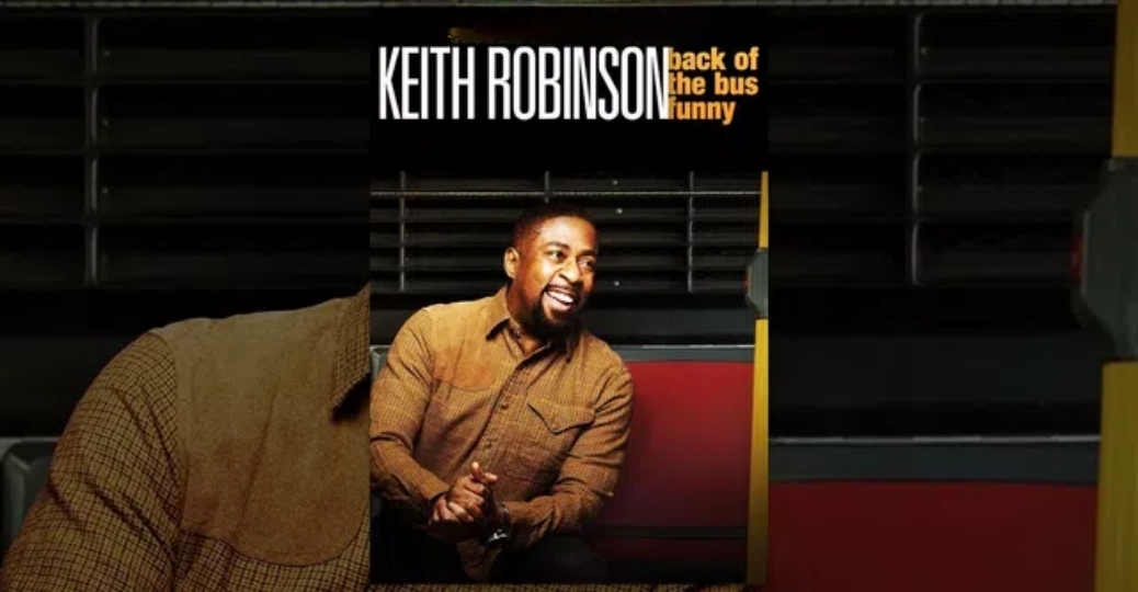 Keith Robinson: Back of the Bus Funny