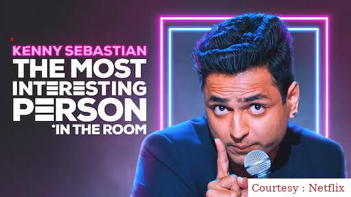 Kenny Sebastian: The Most Interesting Person In The Room