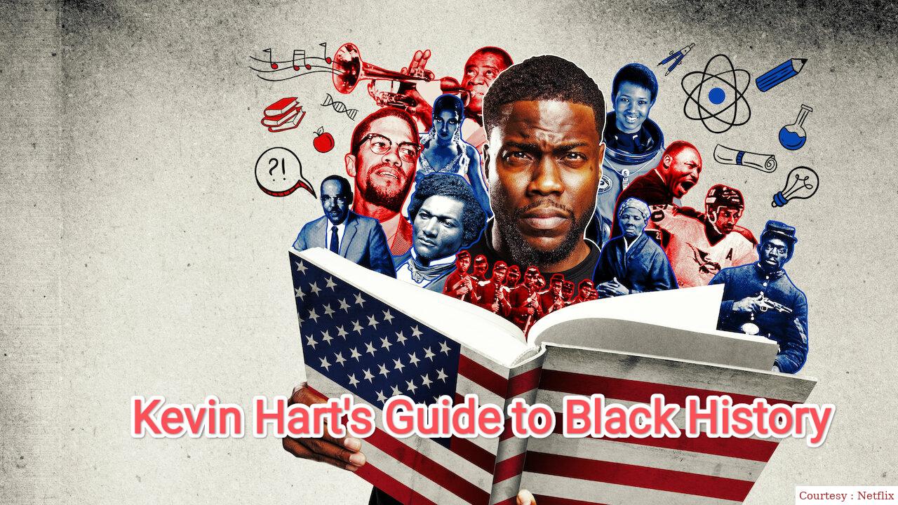 Kevin Hart's Guide to Black History