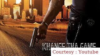 Khange Tha Game 