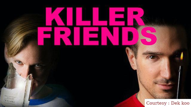 Watch Free  Killer Friends Full Movie Online