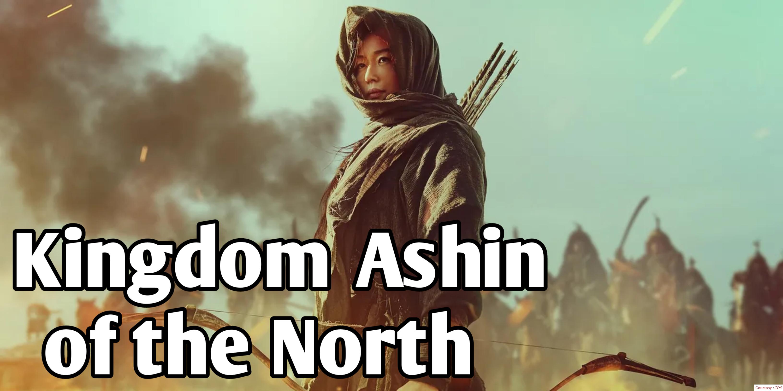 Kingdom: Ashin of the North