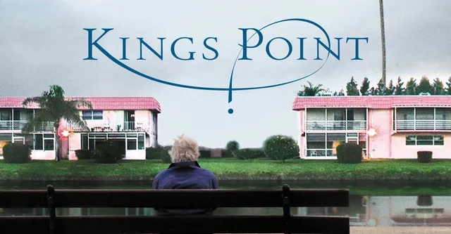 Watch Free  Kings Point Full Movie Online