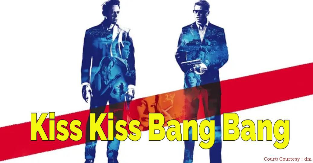 Kiss Kiss Bang Bang