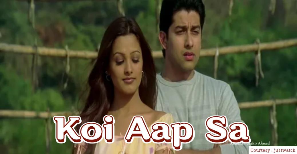 Watch Free  Koi Aap Sa Full Movie Online