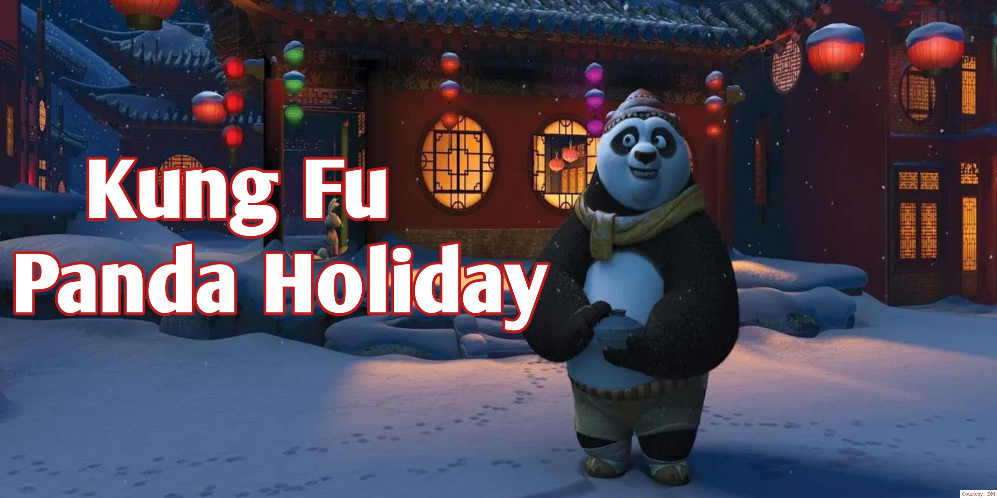 Kung Fu Panda Holiday