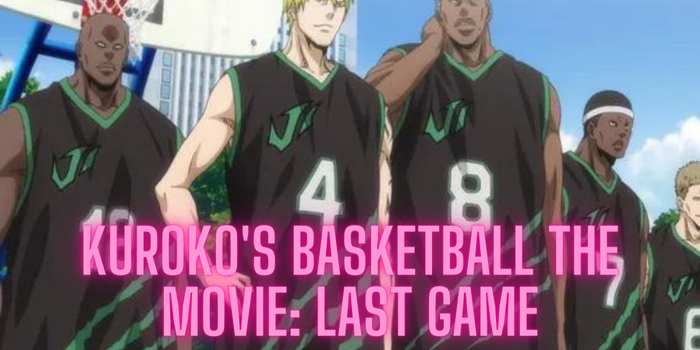 Kuroko's Basketball the Movie: Last Game 