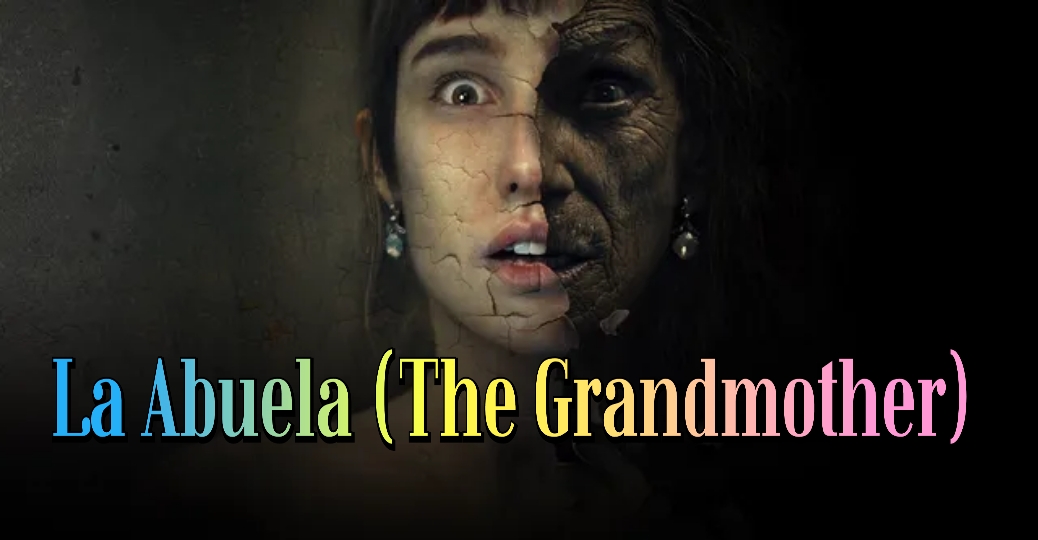 La Abuela (The Grandmother) 