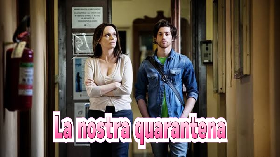 La nostra quarantena