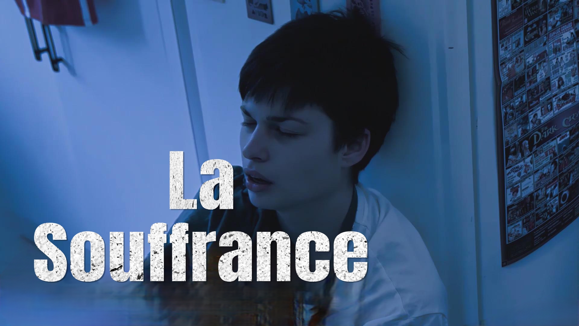 Watch Free  La Souffrance Full Movie Online