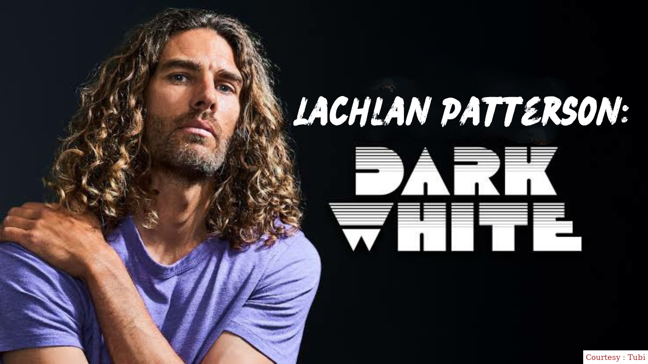 Lachlan Patterson: DARK WHITE