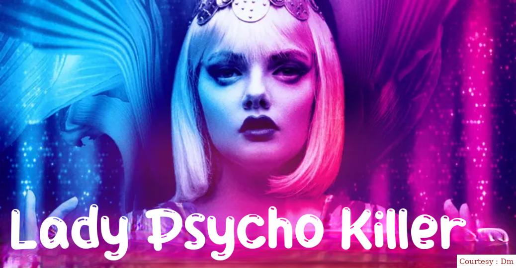 Lady Psycho Killer