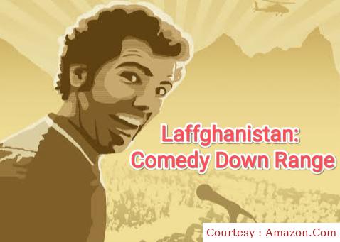 Laffghanistan: Comedy Down Range