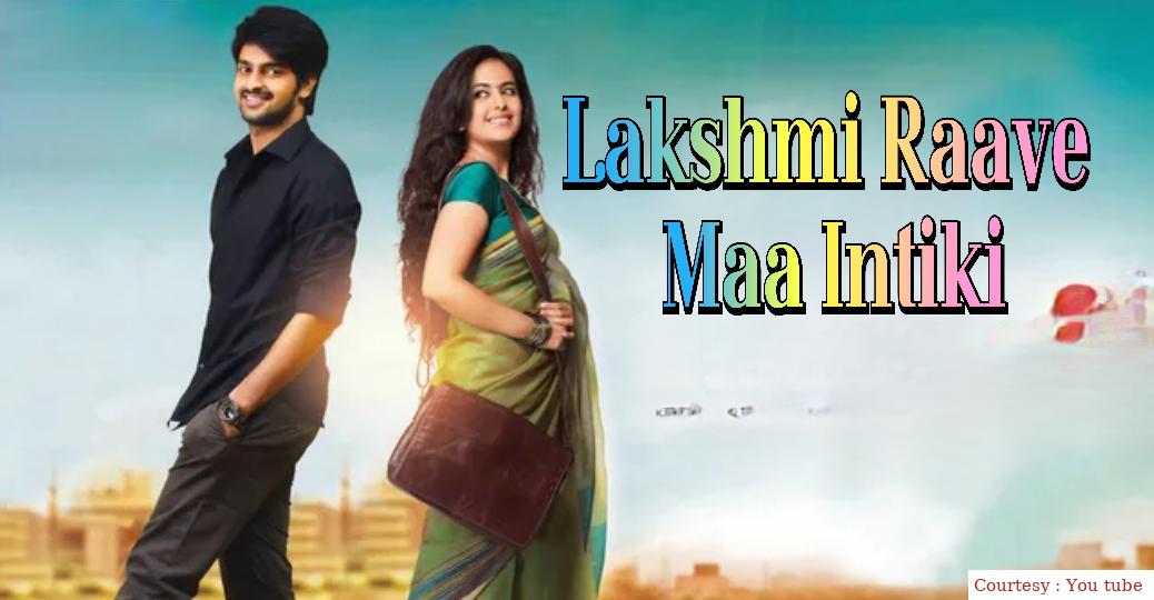 Watch Free  Lakshmi Raave Maa Intiki Full Movie Online