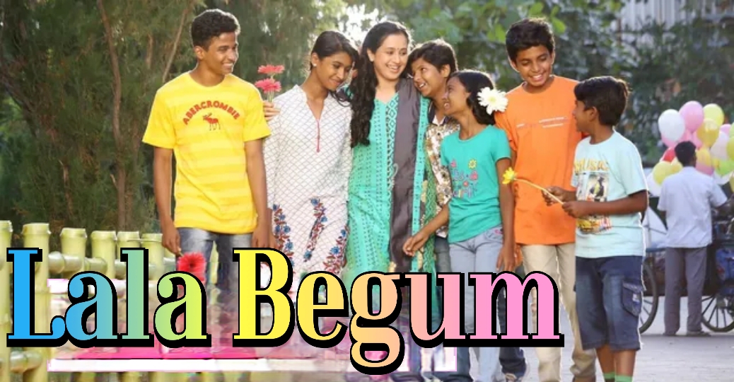 Watch Free  Lala Begum Full Movie Online