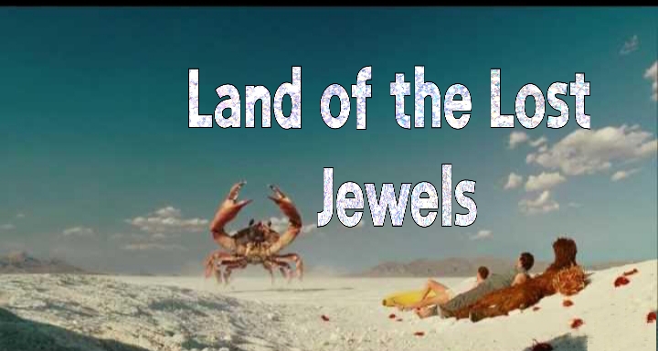 Land of the Lost Jewels
