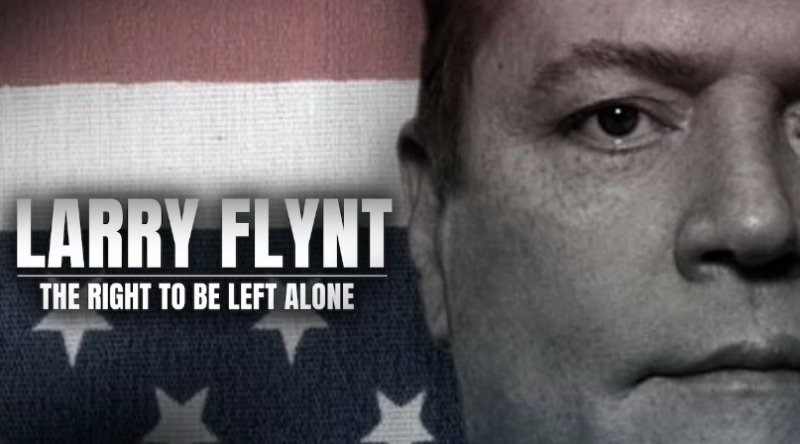 Larry Flynt: The Right to Be Left Alone