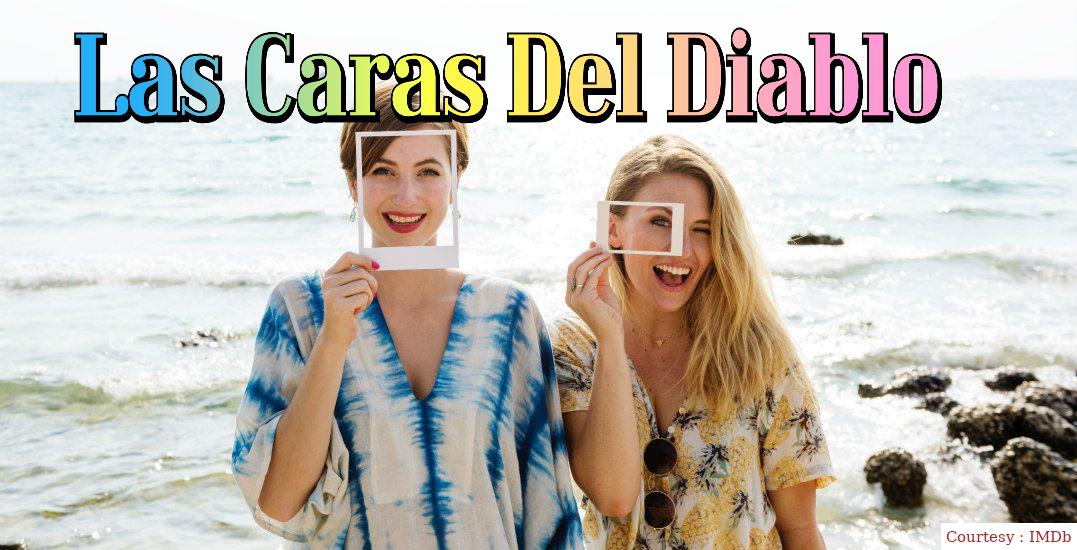 Las Caras Del Diablo
