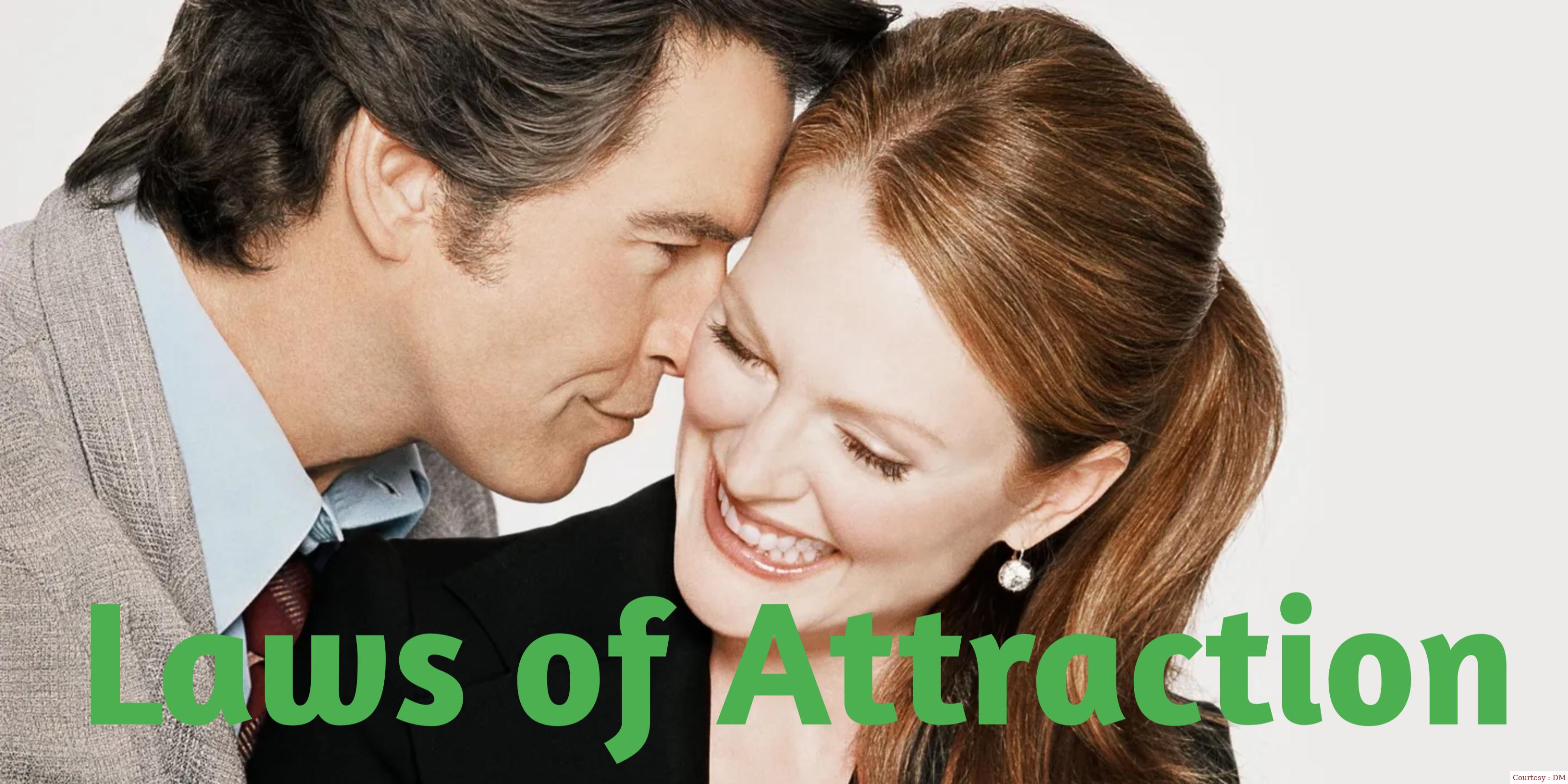 Laws of Attraction