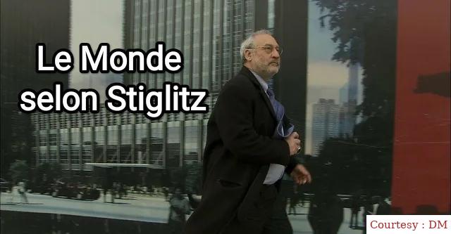 Le Monde selon Stiglitz