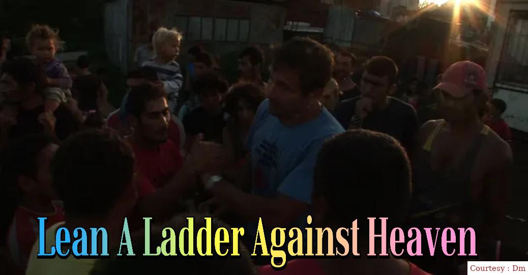 Lean A Ladder Against Heaven 