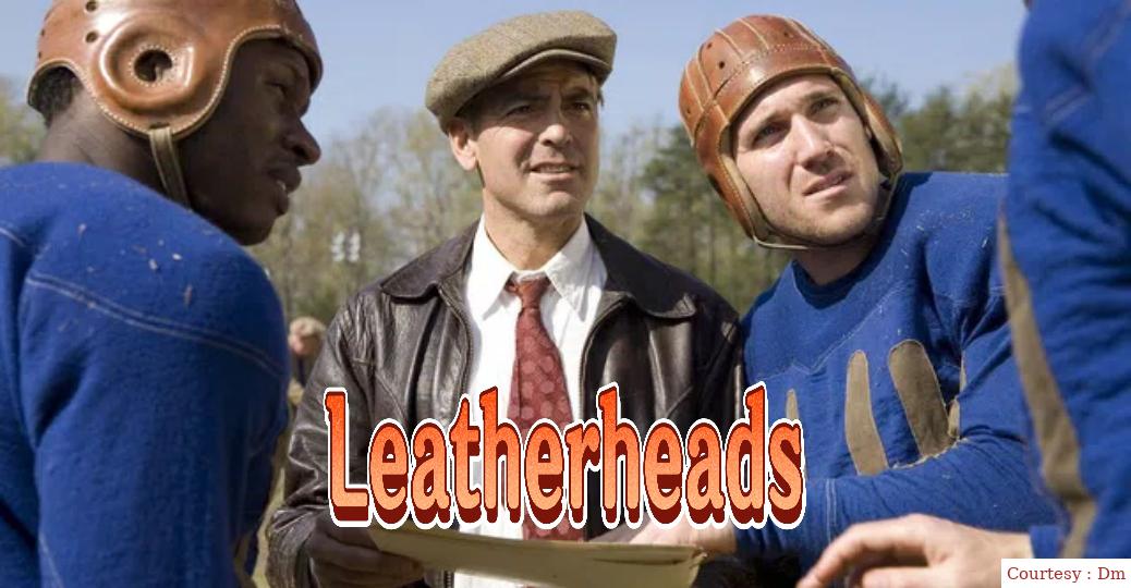 Watch Free  Leatherheads Full Movie Online