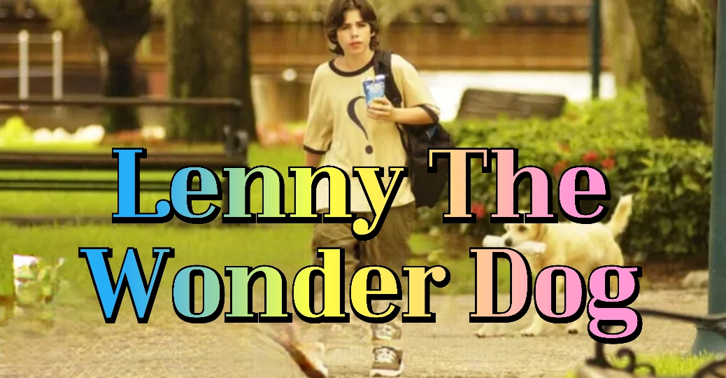 Lenny The Wonder Dog