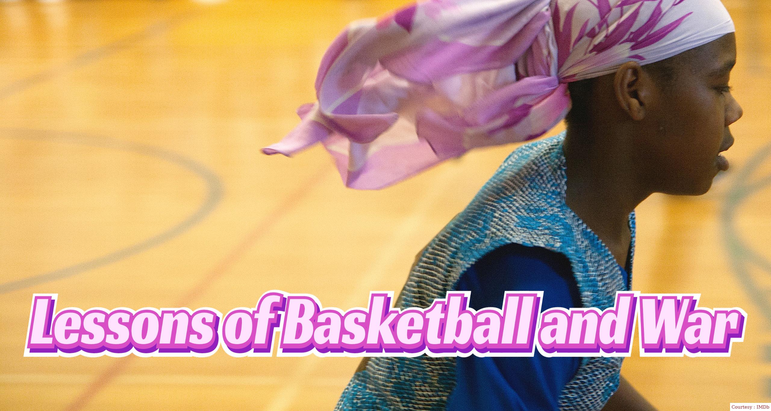 Watch Free  Lessons of Basketball and War Full Movie Online