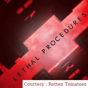 Watch Free Lethal Procedures Full Movie Online