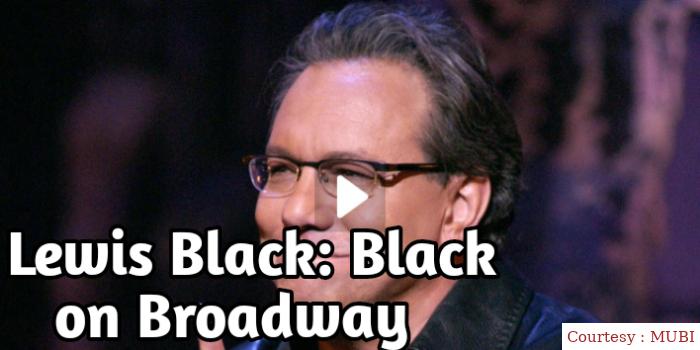 Watch Free  Lewis Black:  Black on Broadway Full Movie Online