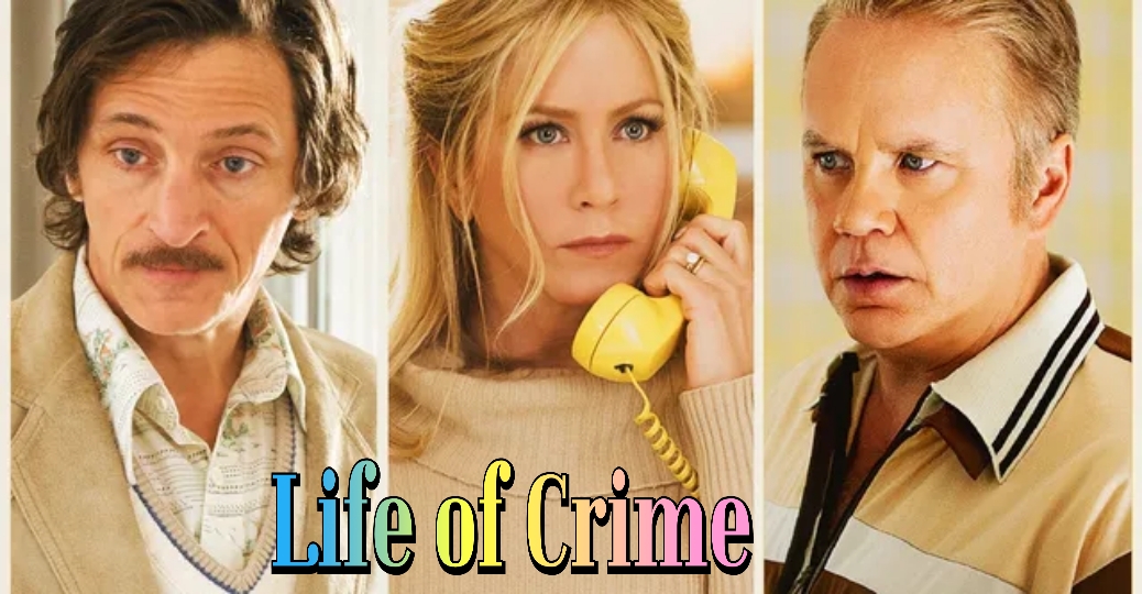 Watch Free Life of Crime Full Movie Online