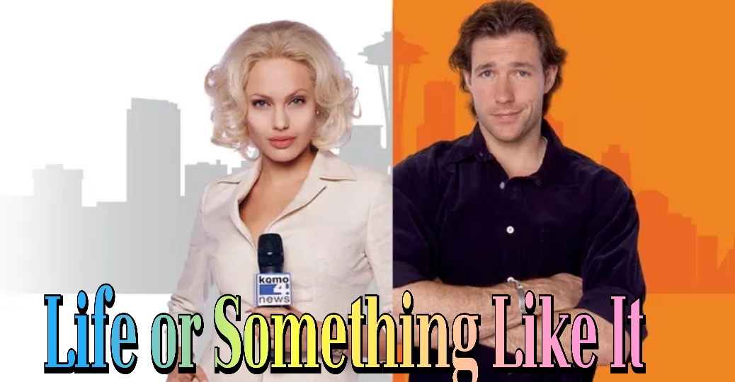Watch Free Life or Something Like It Full Movie Online
