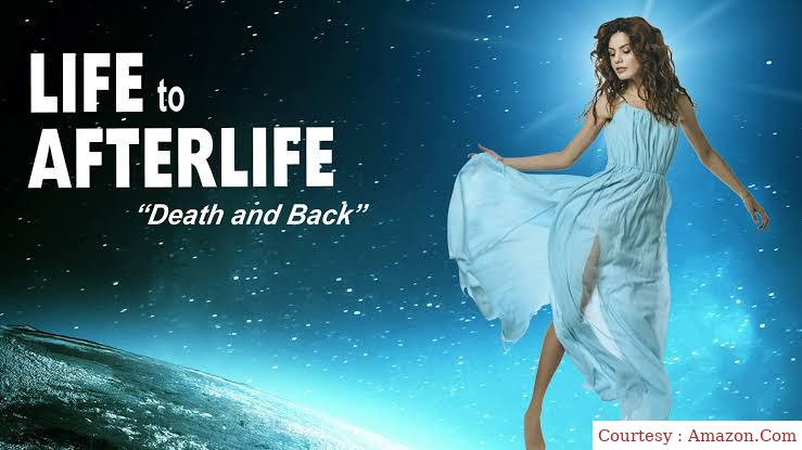 Life to Afterlife: Death and Back
