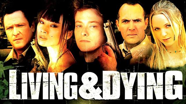 Watch Free  Living & Dying Full Movie Online