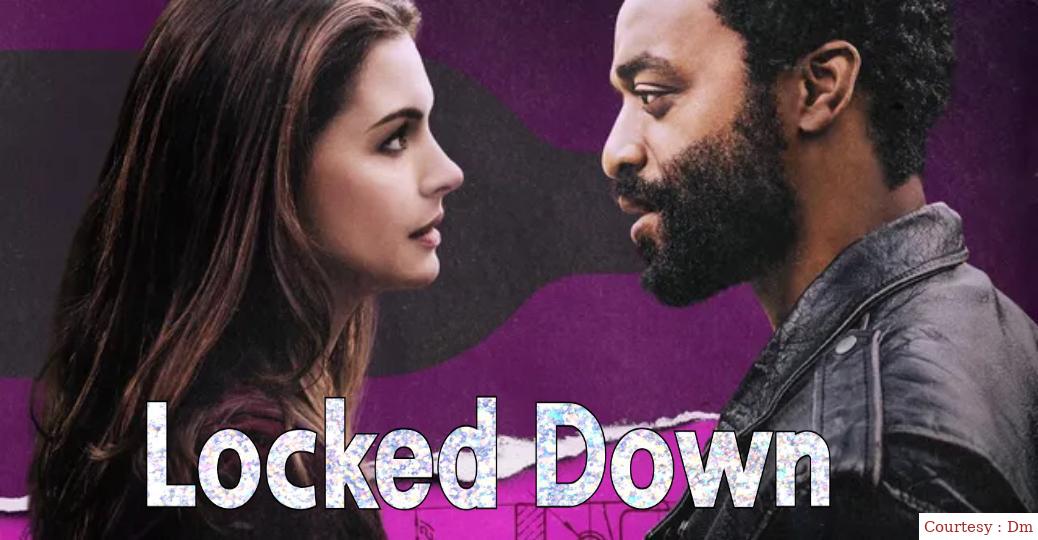 Watch Free  Locked Down Full Movie Online