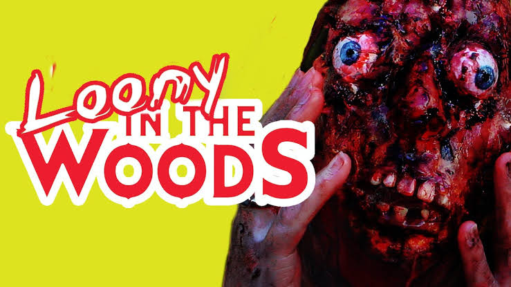Watch Free Loony in the Woods Full Movie Online