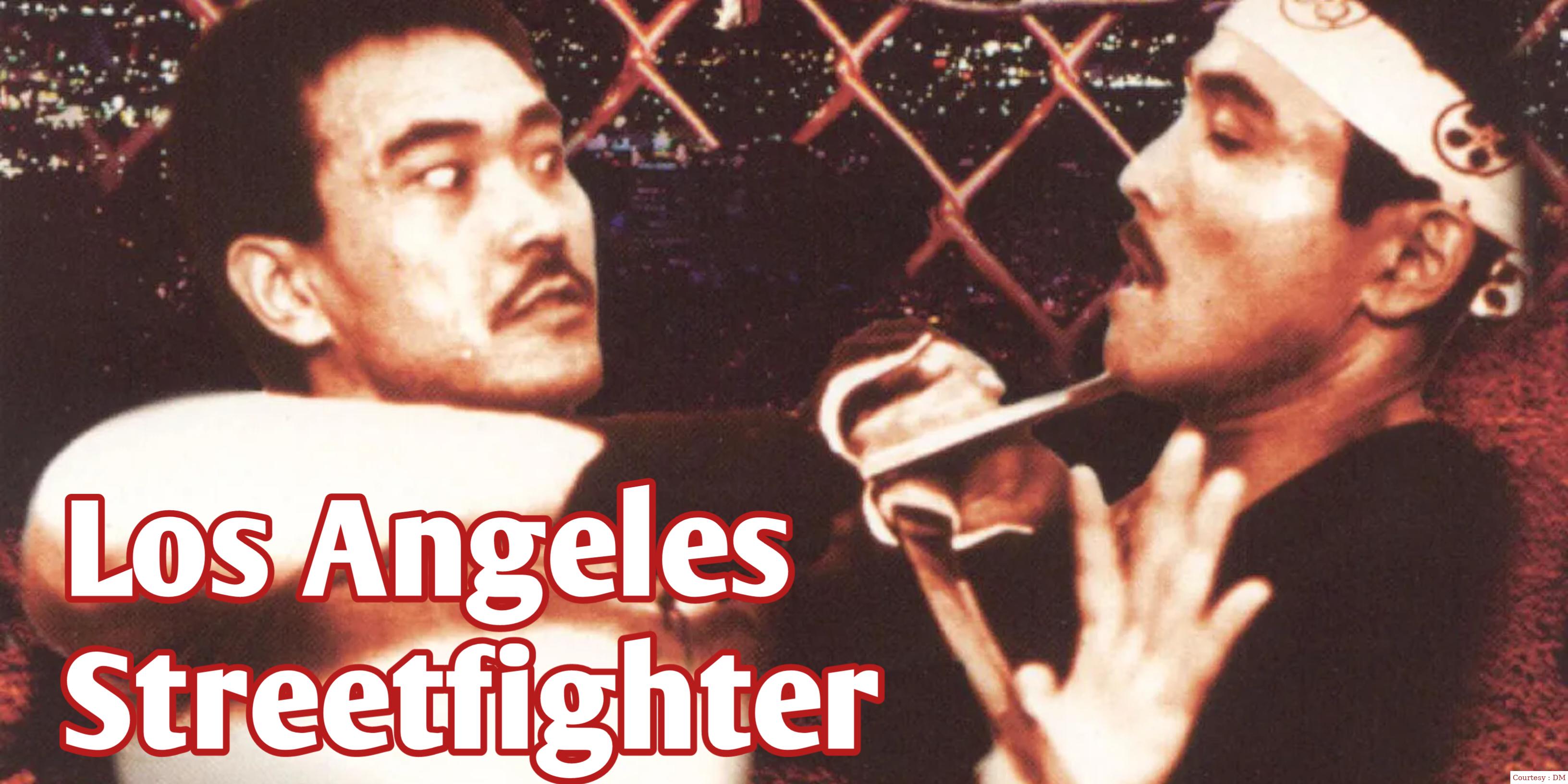 Watch Free  Los Angeles Streetfighter Full Movie Online