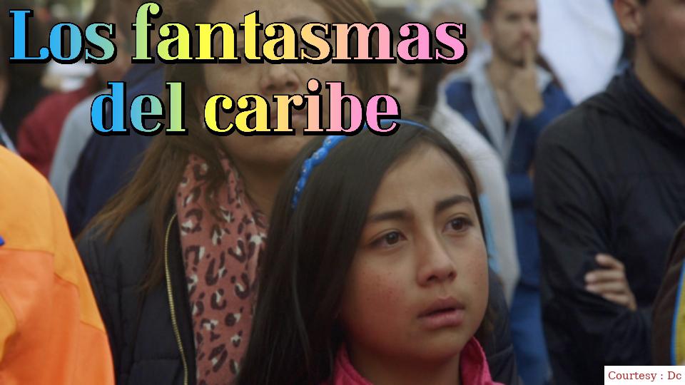 Los fantasmas del caribe