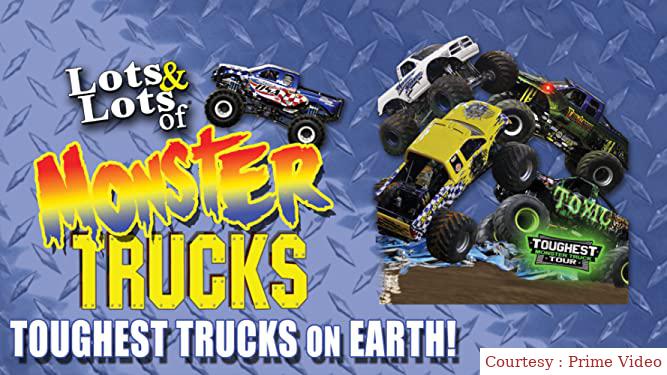 Lots and Lots of Monster Trucks: Toughest Monster Trucks on Earth!
