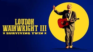 Loudon Wainwright III: Surviving Twin