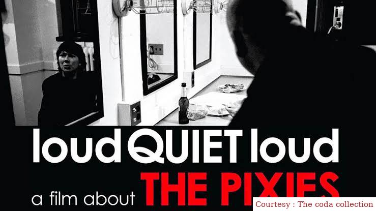 loudQUIETloud: A Film About the Pixies
