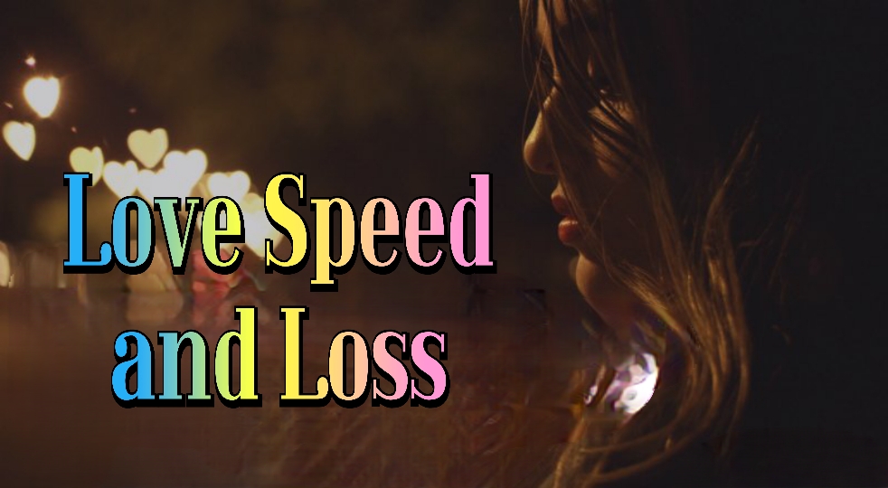 Watch Free  Love Speed and Loss Full Movie Online