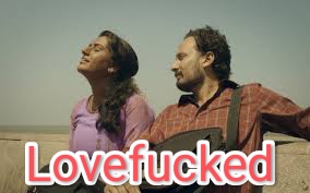 Lovefucked