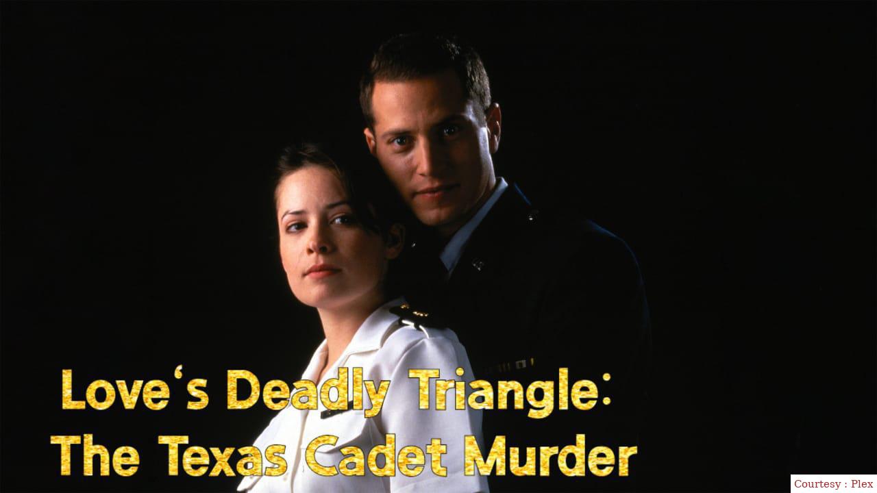Love's Deadly Triangle: The Texas Cadet Murder
